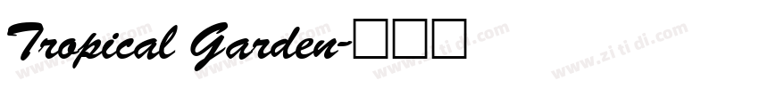 Tropical Garden字体转换